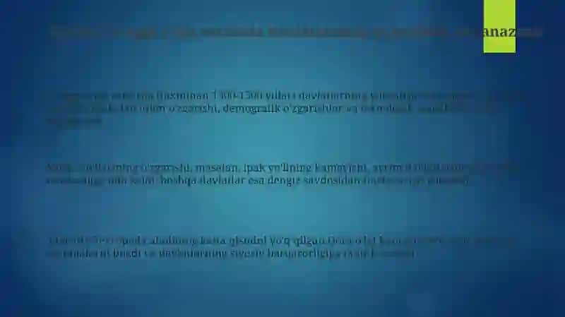 Soʻnggi oʻrta asrlarda davlatlarning tanazzuli va taraqqiyoti savablari 3