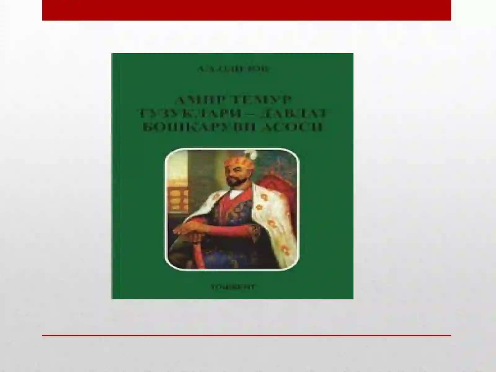 Amir Temur” Temur Tuzuklari” asari va uning ahamiyati 3