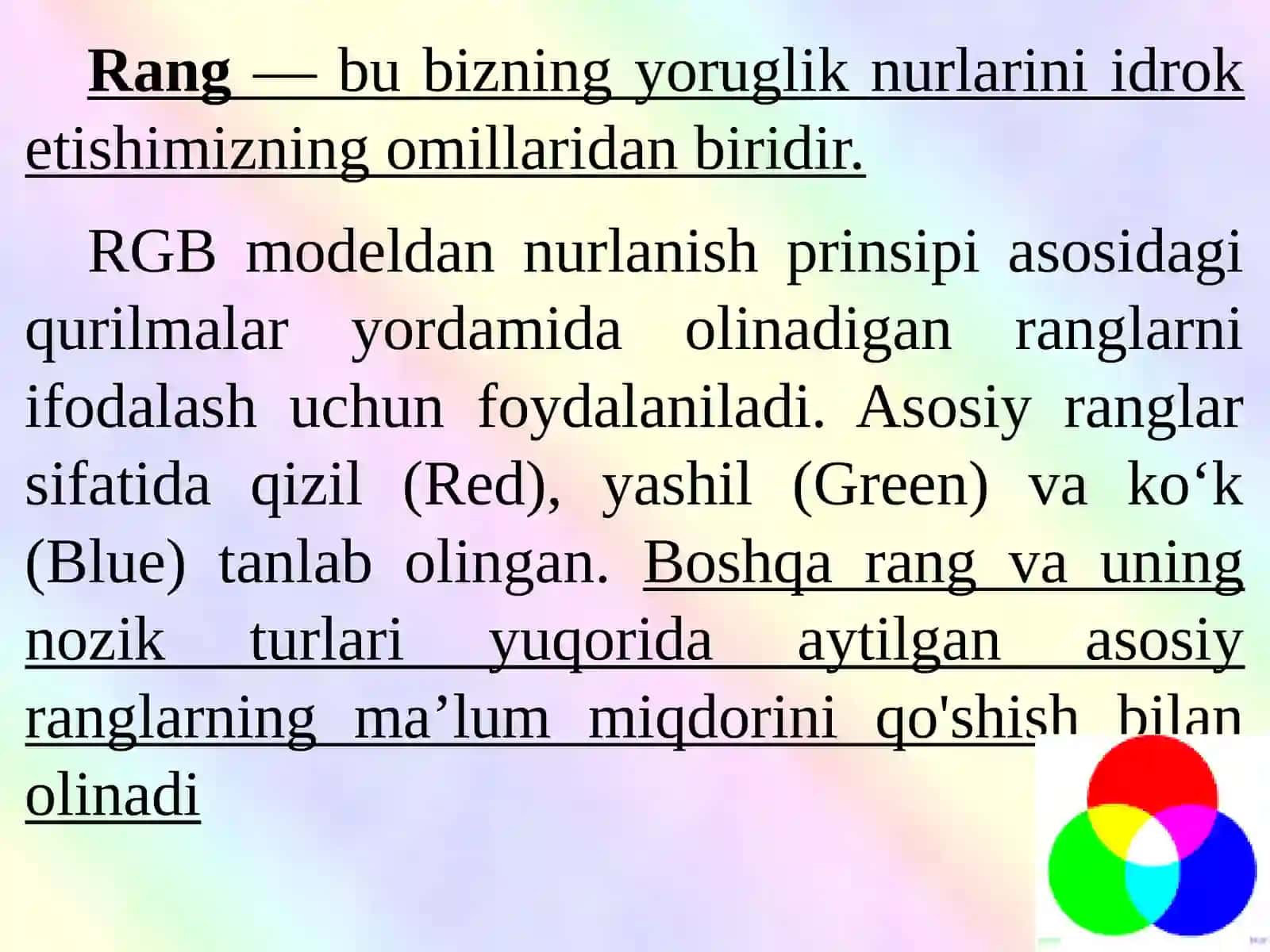 RANG MODELLARI: ADDITIV, SUBTRAKTIV, PERTSEPTSION (RGB, CMY, CMYK, HSV).  BIR MODELDAN BOSHQA MODELLARGA O`TKAZISH ALGORITMLARI 3