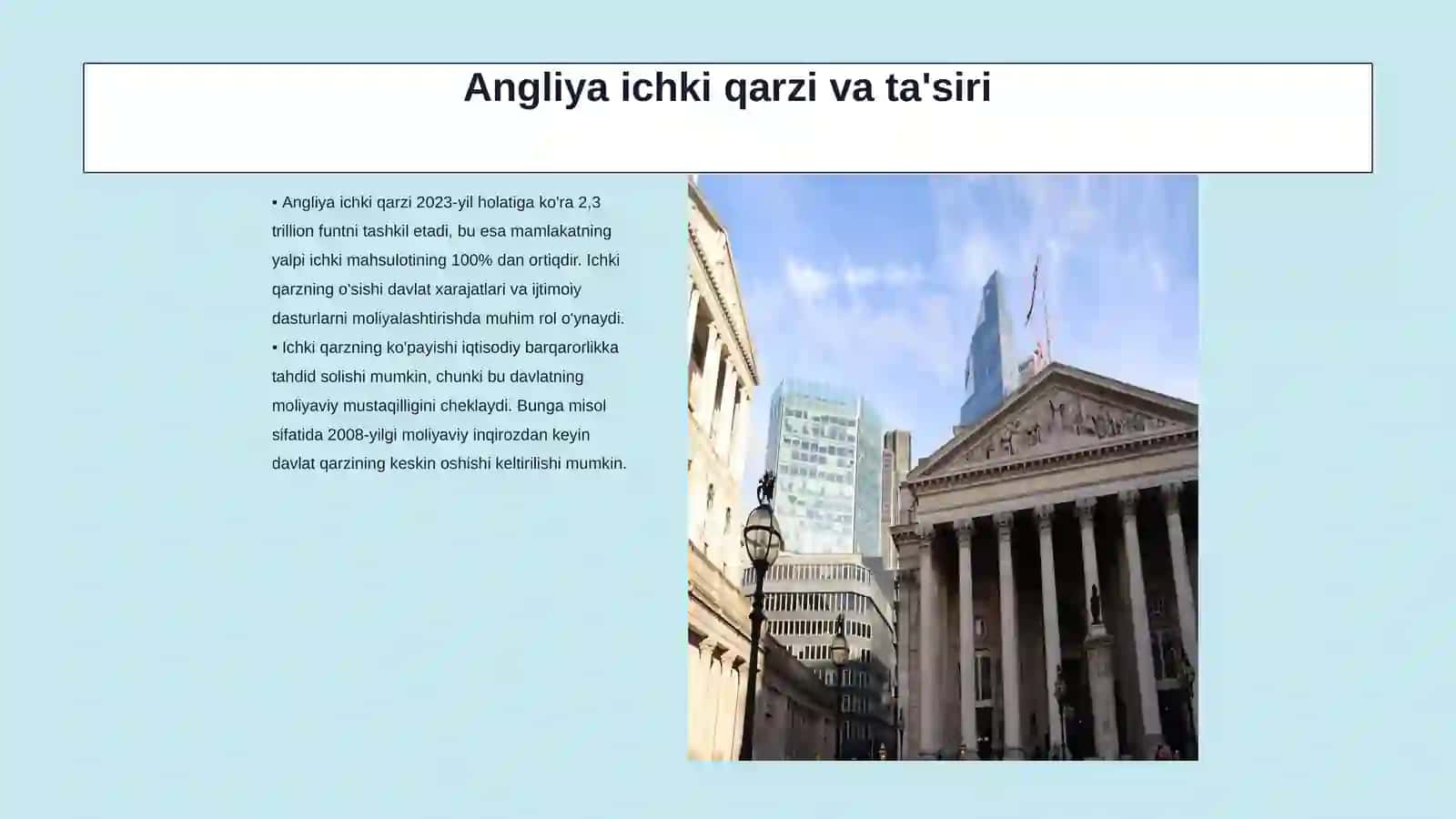 Angliya davlati yaimi ichki qarzi tashqi qarzi aholisi soni 3