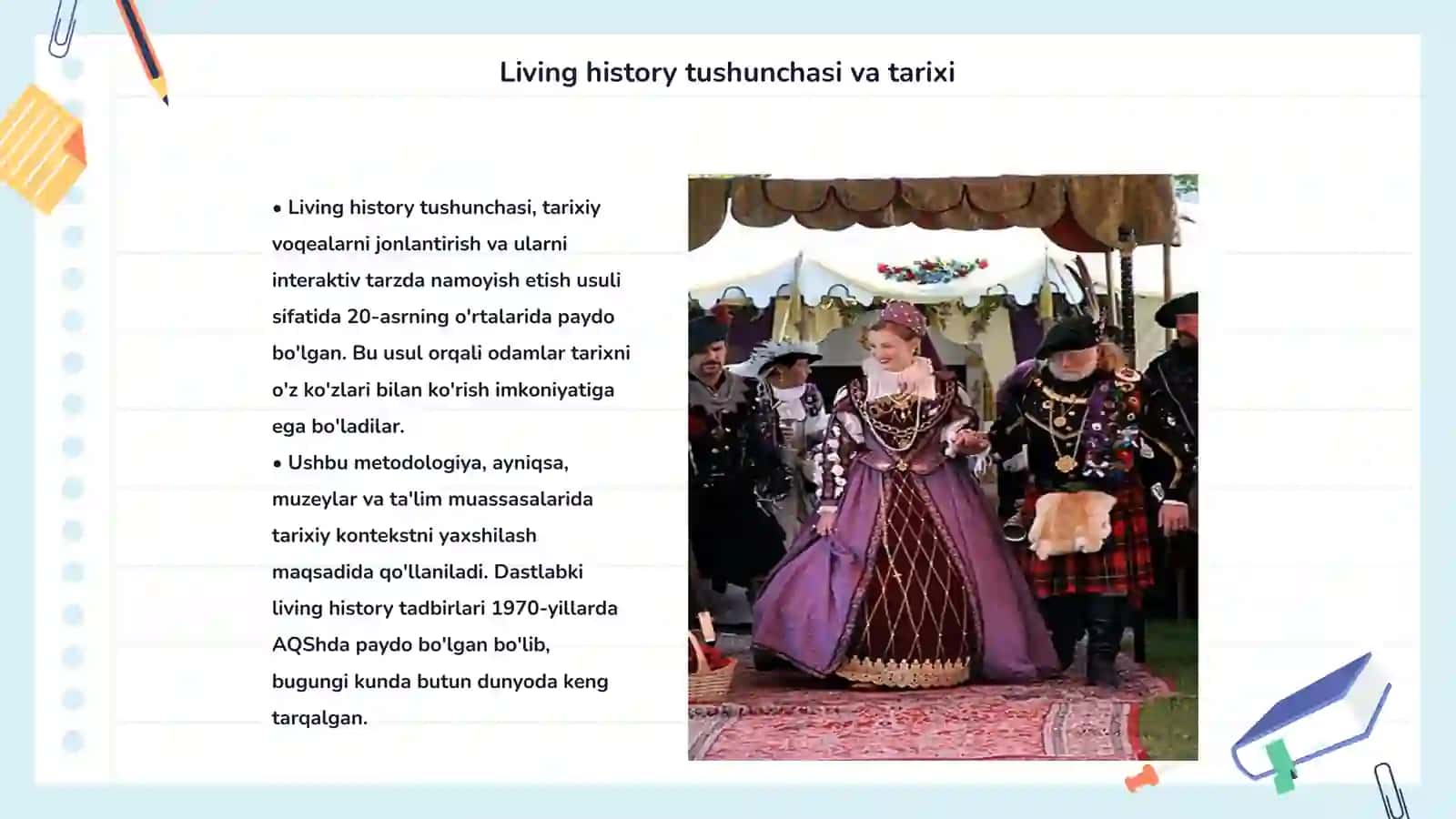 Living history 3