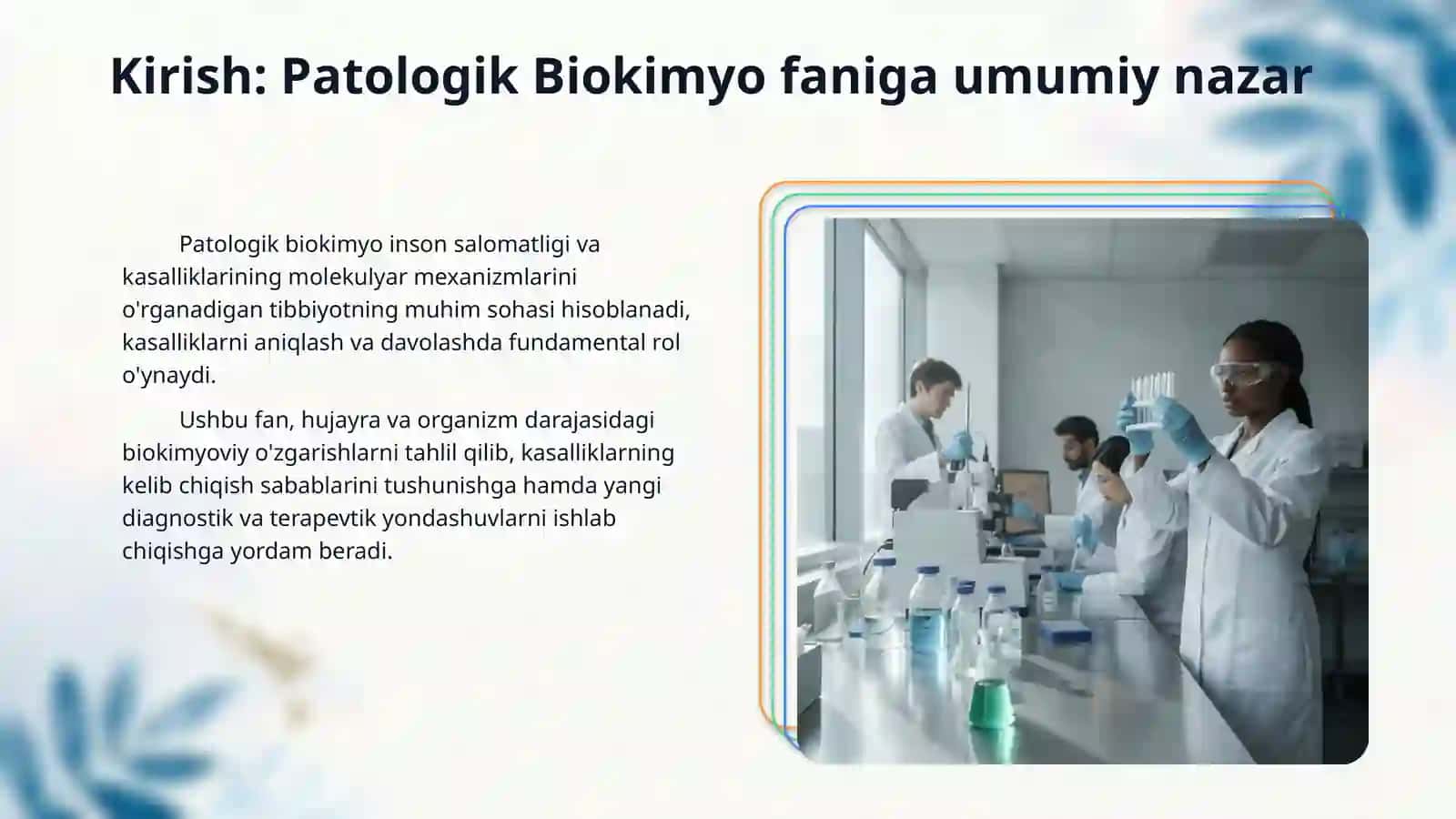 Tibbiy biokimyoda patologik biokimyo predmeti va vazifalari 3