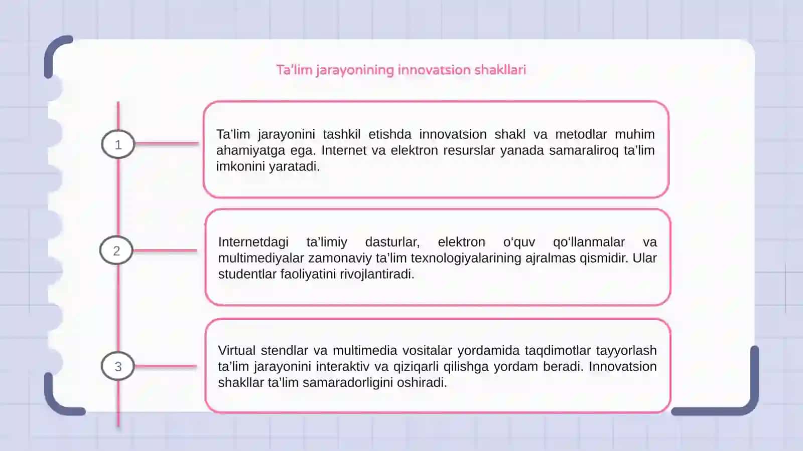 Ta’lim jarayonini tashkil etishning innovatsion shakl,metod va vositalari 3
