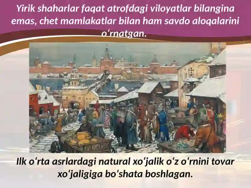 O‘rtaasrlar dastovarishlabchi qarishning yuksalishi 3