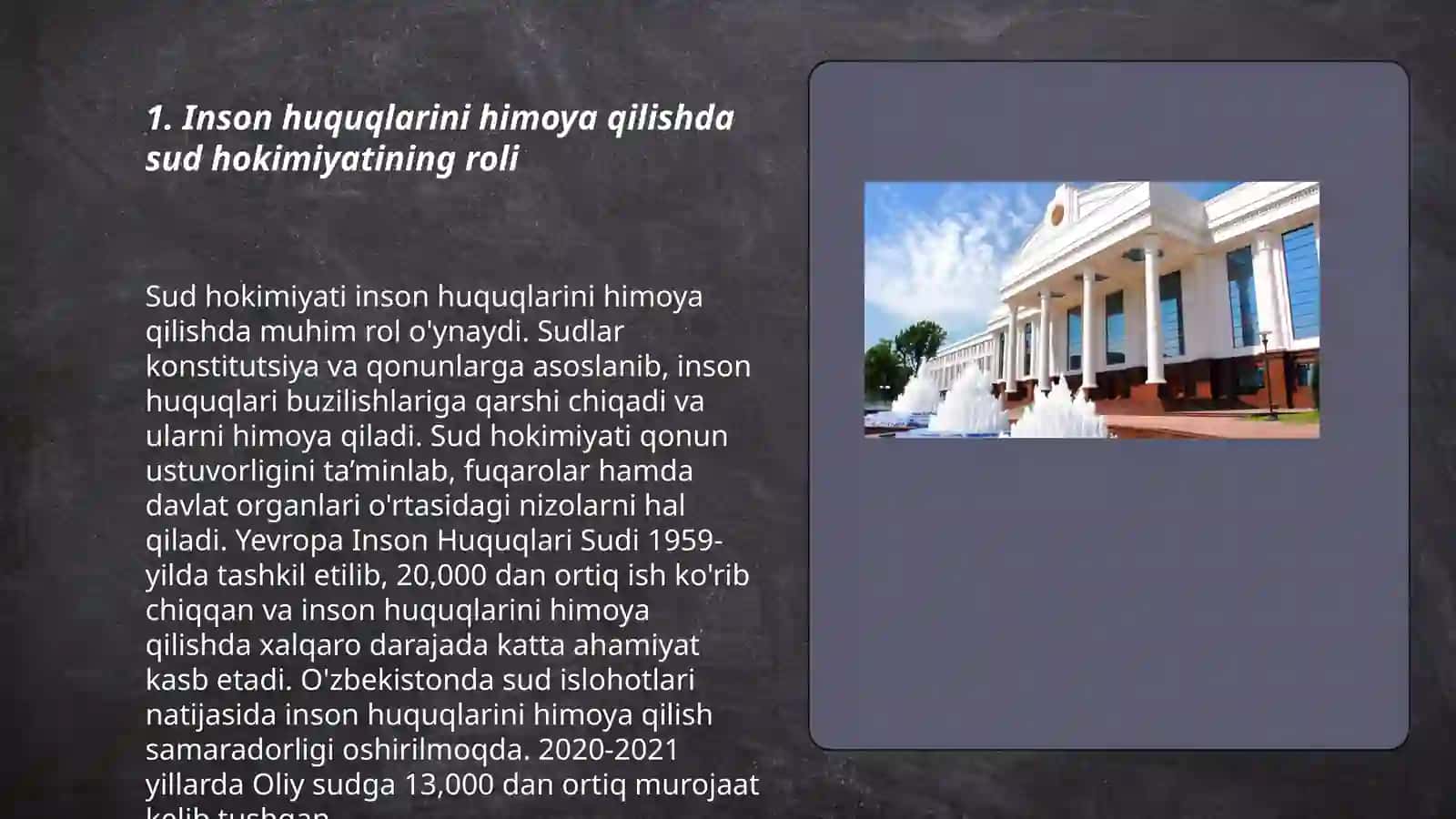 Inson huquqlarini himoya qilish.Ozbekiston Respublikasida Sud hokimyatning o'zgarishi 3