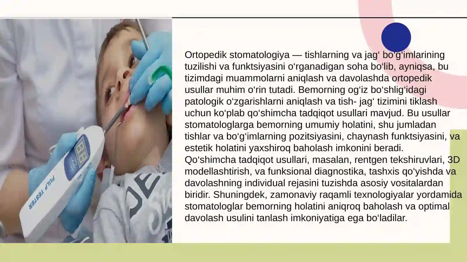 Ortopedik stomotologiya klinikasida bemorlar uchun qo’shimcha taqdiqot usullari 3