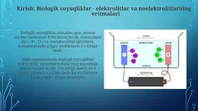 Biologik suyuqliklar - elektrolitlar va noelektrolitlarning eritmalari 3