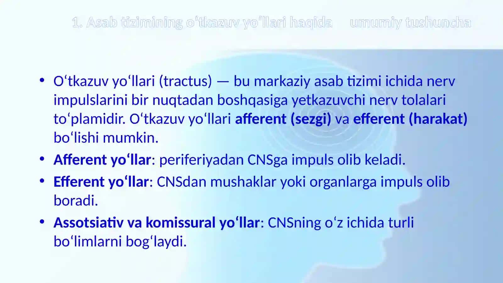 Bosh va orqa miya o‘tkazuv yo‘llari 3