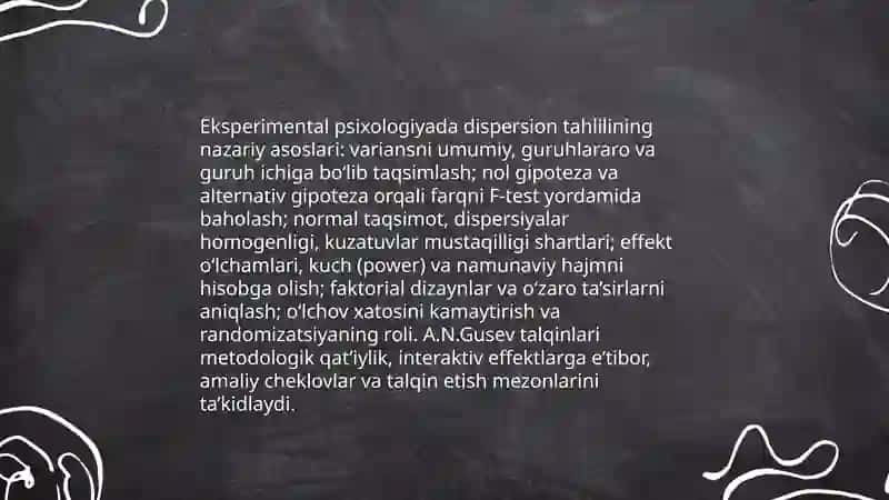 Eksperimental psixologiyada dispersion tahlil usulining o’ziga xos tomonlari A.N.Gusevning tadqiqotlarini talqin etish 3