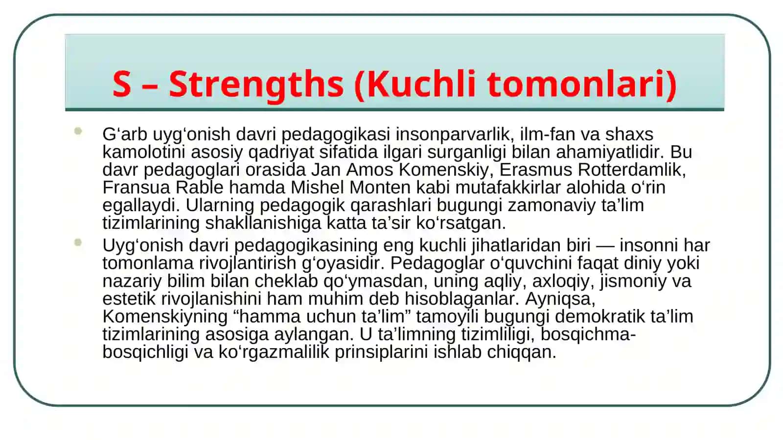 G‘arb uyg‘onish davri pedagogikasi namoyondalarining didaktik g‘oyalari va iqatisodiy rivojlangan davlatlar ta’lim tizimi bo‘yicha SWOT tahlil 3