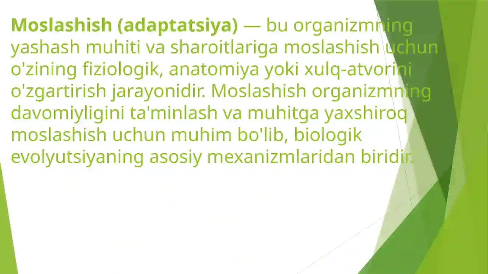 Moslashishtushunchasi. Moslashuvningumumiytamoyillari 3