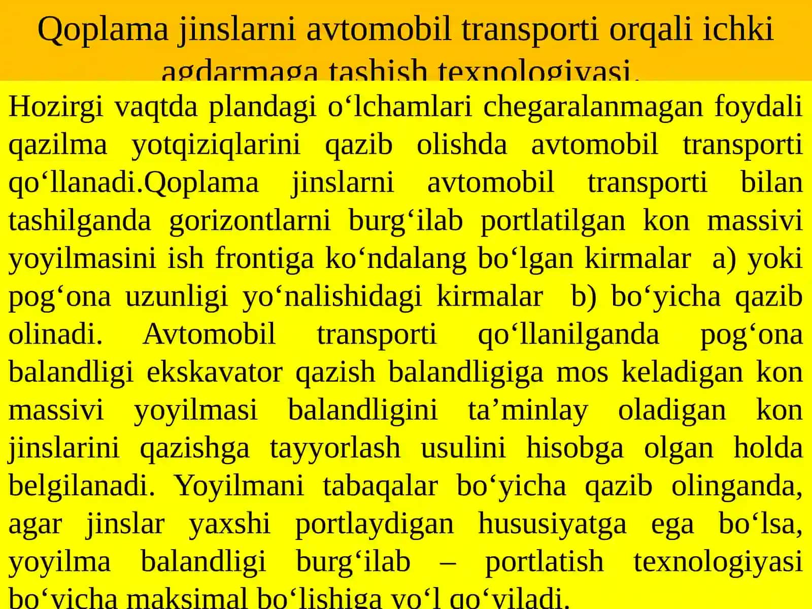 Qoplama jinslarnikonsolliag’darmahosilqiluvchiuskuna va avtomobil transporti bilan qazishdan bo’shagan maydongatashishtexnologiyasi 3