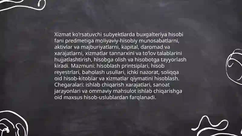 Xizmat ko'rsatuvchi subyektlarda buxgalteriya hisobi fanining predmeti va metodi 3