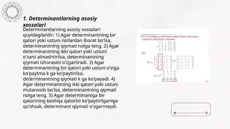 Determinantlarning xossalari. Minorlar va algebraik to'ldiruvchilari. 3