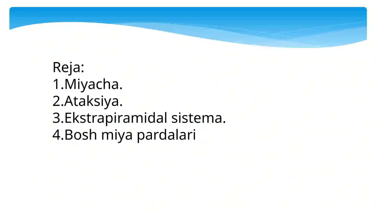 Koordinator va ekstrapirpmida tizimi: tuzilishi,vazifasi,tekshirish usullari,patologiyasi va zararlanish sindromlari 3