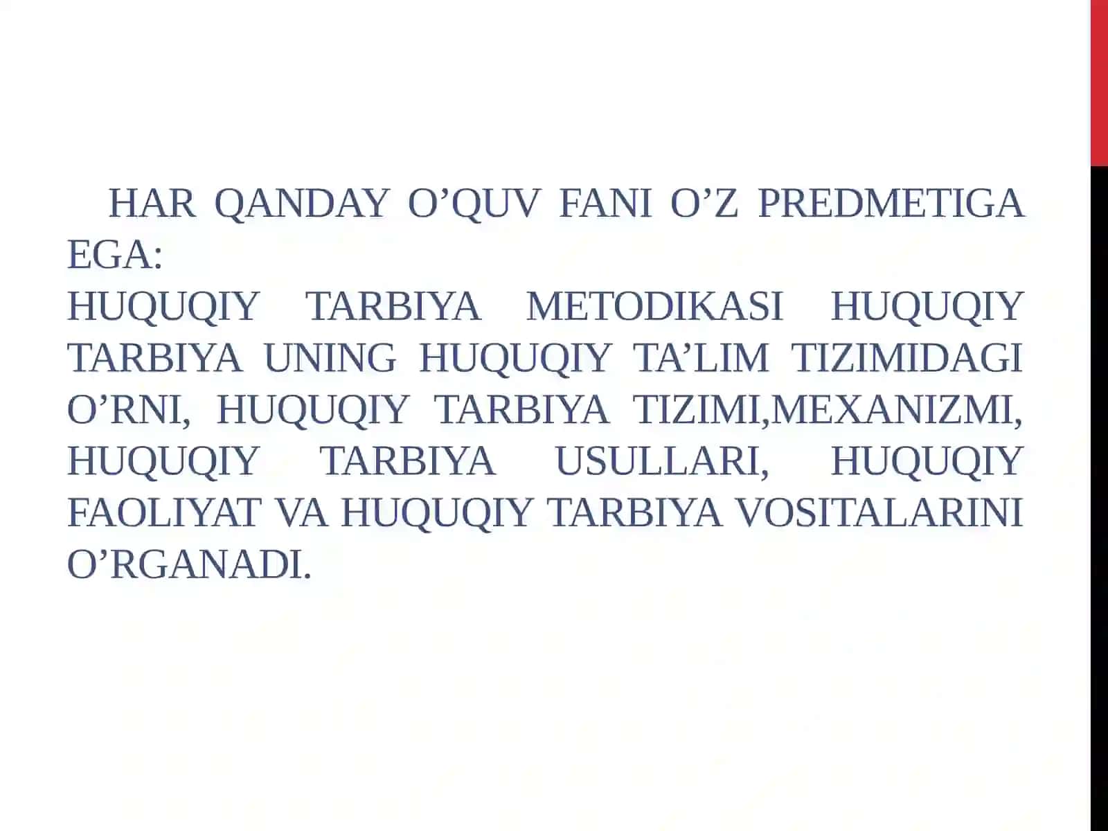 Huquq o’qitish metodikasining predmeti, maqsad va vazifalar. 3