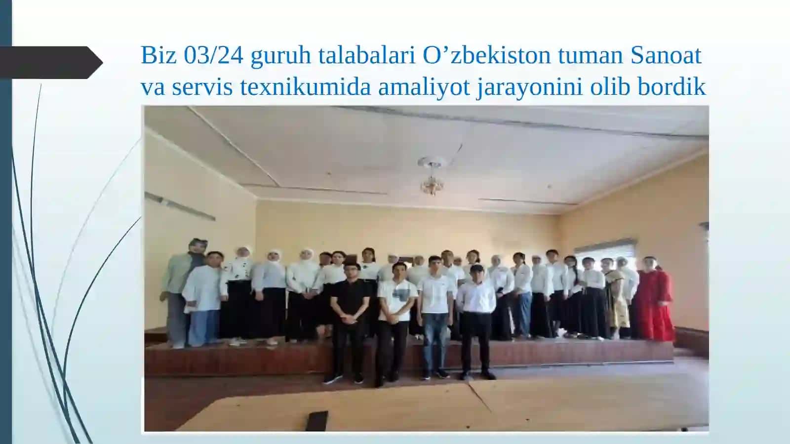 O’zbekiston tuman Sanoat va servis texnikumida o’taganligi to’g’risidagi o’quv amalyot taqdimoti 3