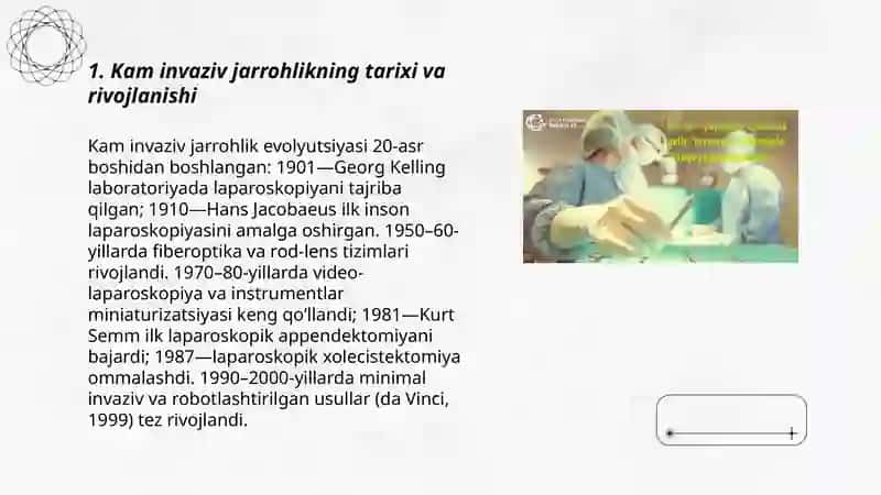 Kam invaziv jarroxlik tamoyillari.Xirurgiyada kichik invaziv aralashuvlar 3