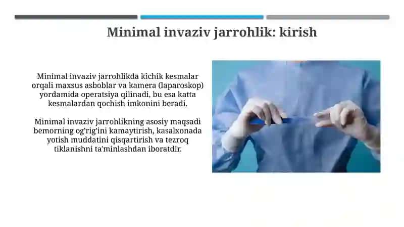 Kam invaziv jarrohlik tamoyillari 3