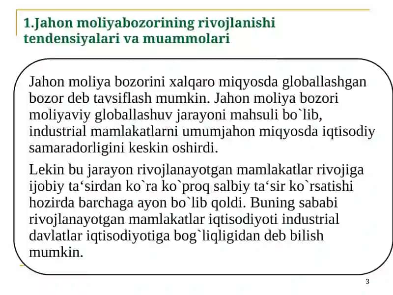 Jahon moliya bozorining rivojlanishi tendensiyalari va muammolari 3