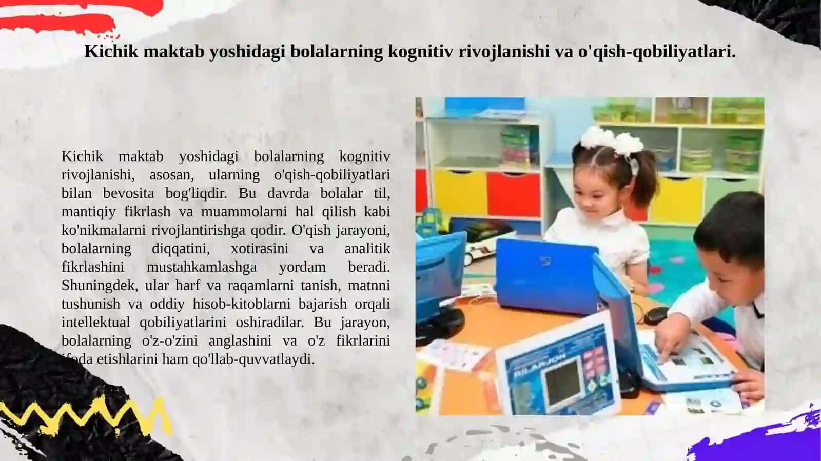 Kichik maktab davrida psixik rivojlanish xususiyatlari 3