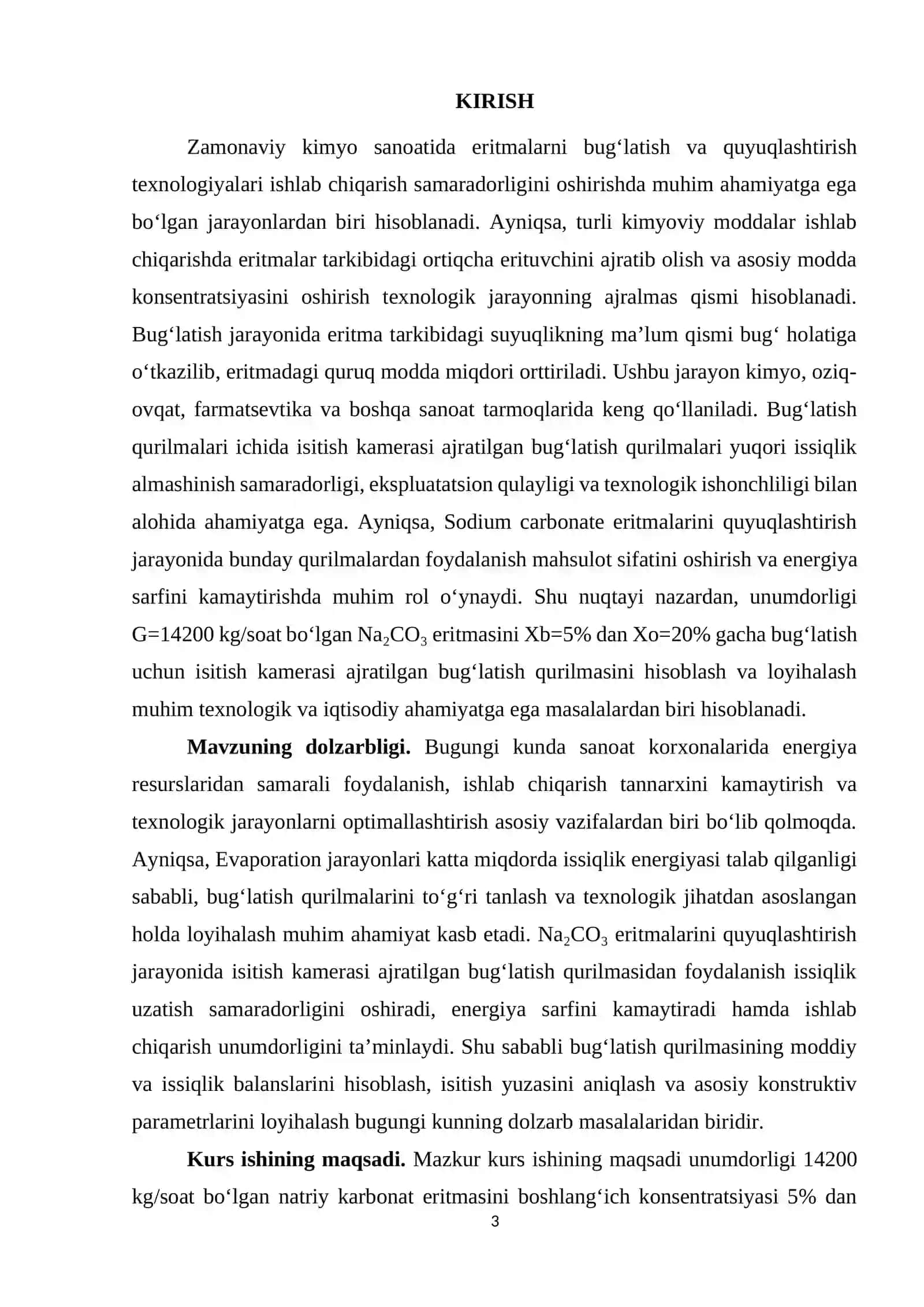 Unumdorligi G=14200 kg/soat bo’lgan Na2CO3 eritmasini Xb=5% dan Xo=20% gacha bug’latish uchun isitish kamerasi ajratilgan bug‘latish qurilmasini hisoblang va loyihalash 3