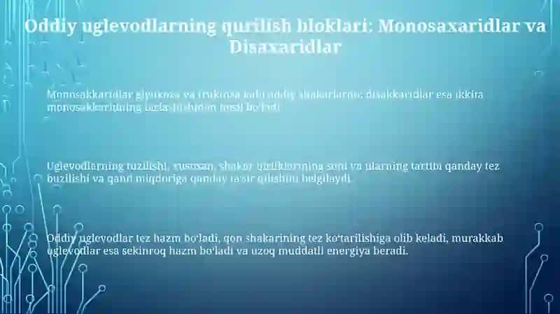 Oddiy va murakkab uglevodlarning óxshash va farqli jihatlari 3