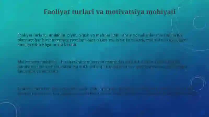 Faoliyat turlari va motivatsiya mohiyati 3