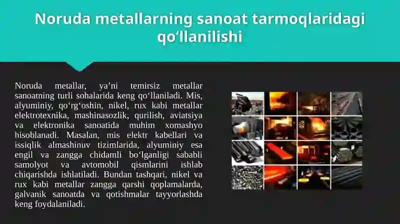 Noruda metallarning xalq xoʻjaligidagi oʻrni. 3