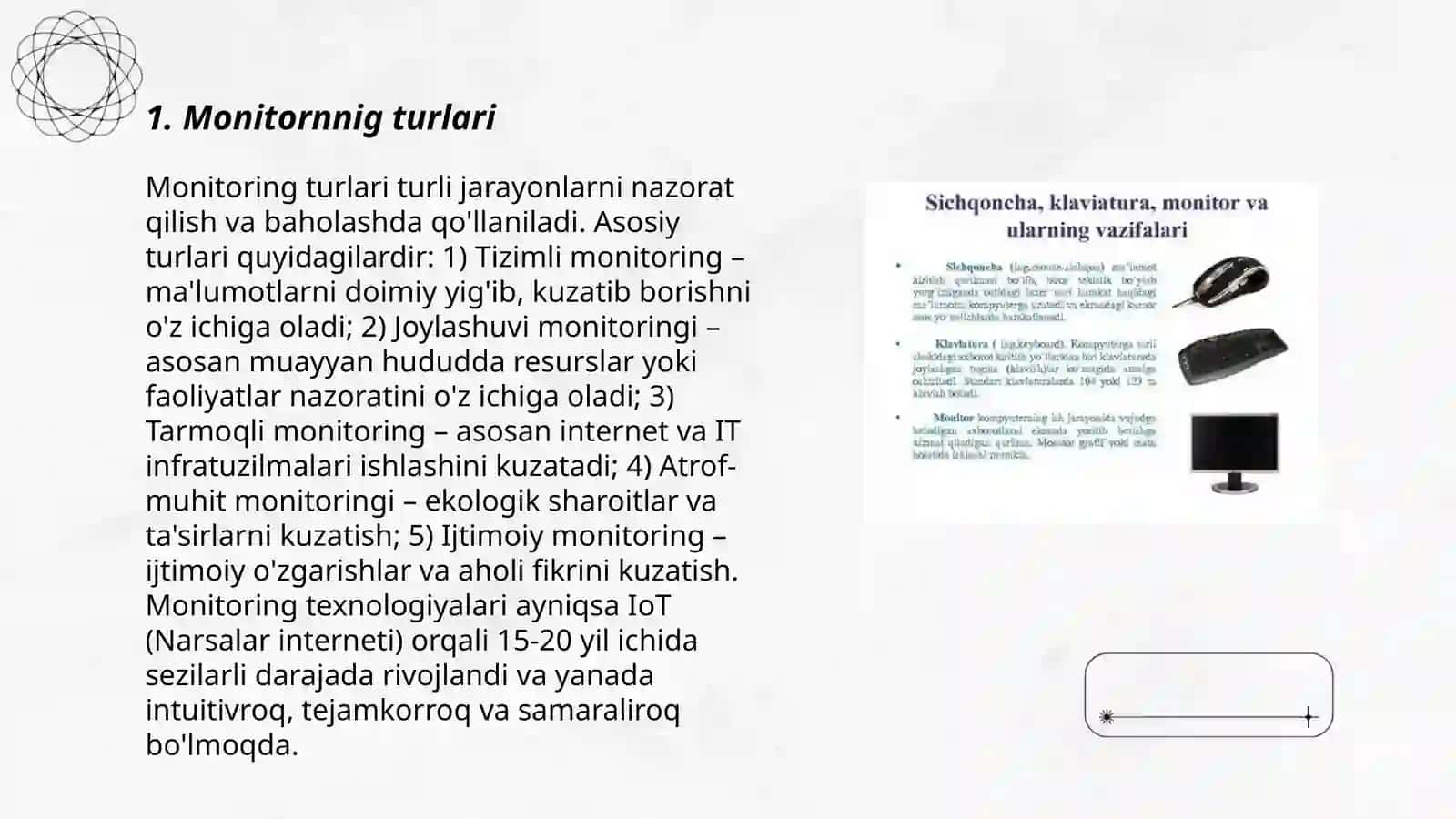 Monitor va sichqoncha qurilmalarining turlari va vazifalari 3