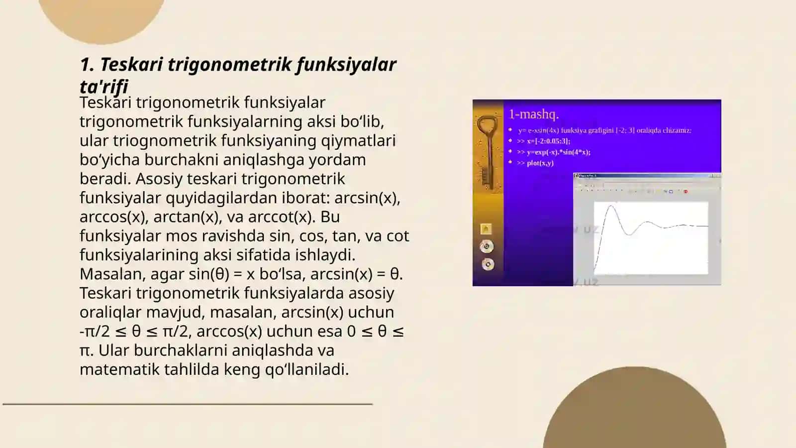 Teskari trigonometrik funksiyalar va ularning xossalari, grafiklari 3