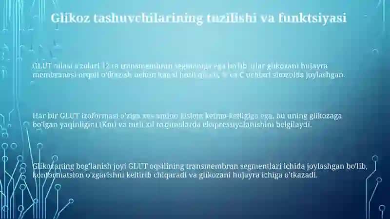 Glukoza tashuvchilarning tuzilishi spetsifikligi klinik ahamiyati 3
