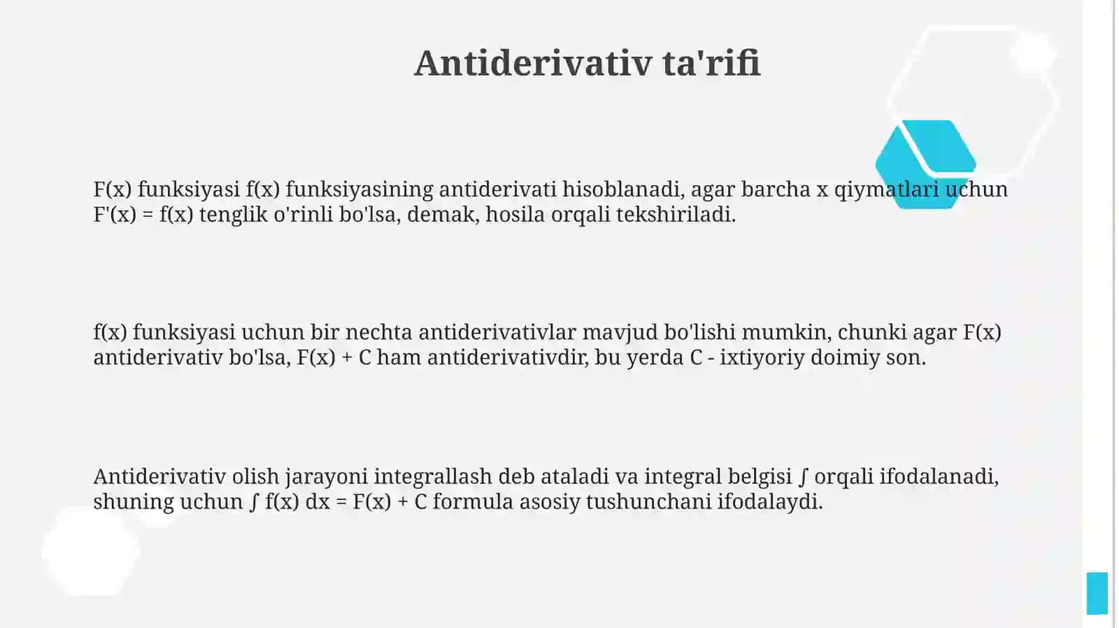 Boshlang‘ich funksiya va aniqmas integral tushunchasi. Integrallar jadvalini bilish 3