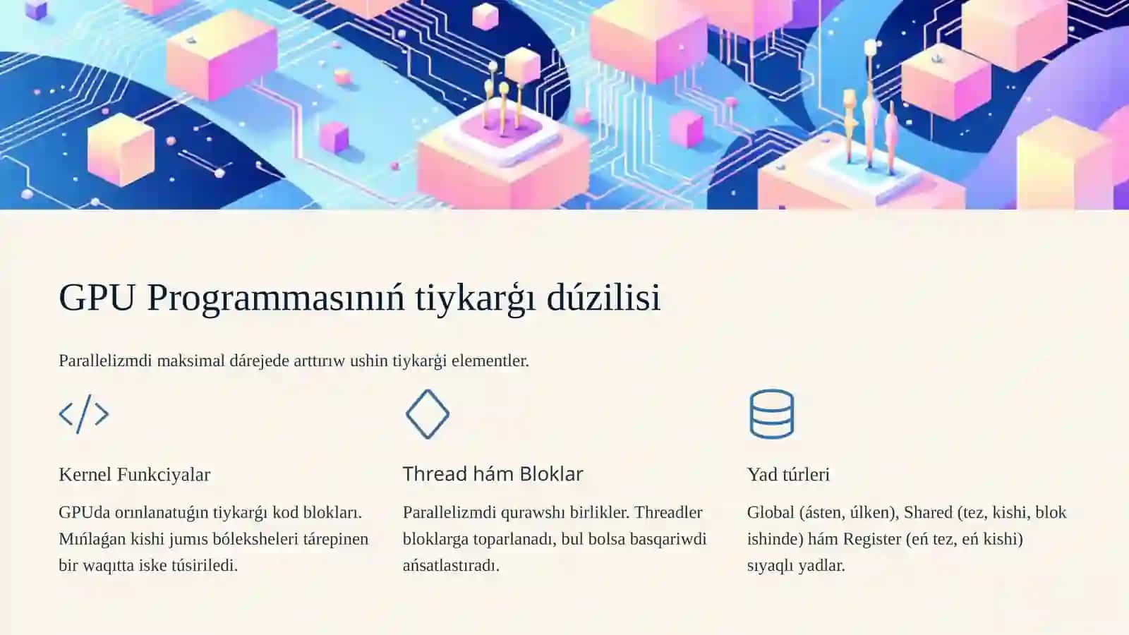 GPU Programmasınıń model kodin dúziw: tiykarları hám ámeliy jantasıwlar. 3