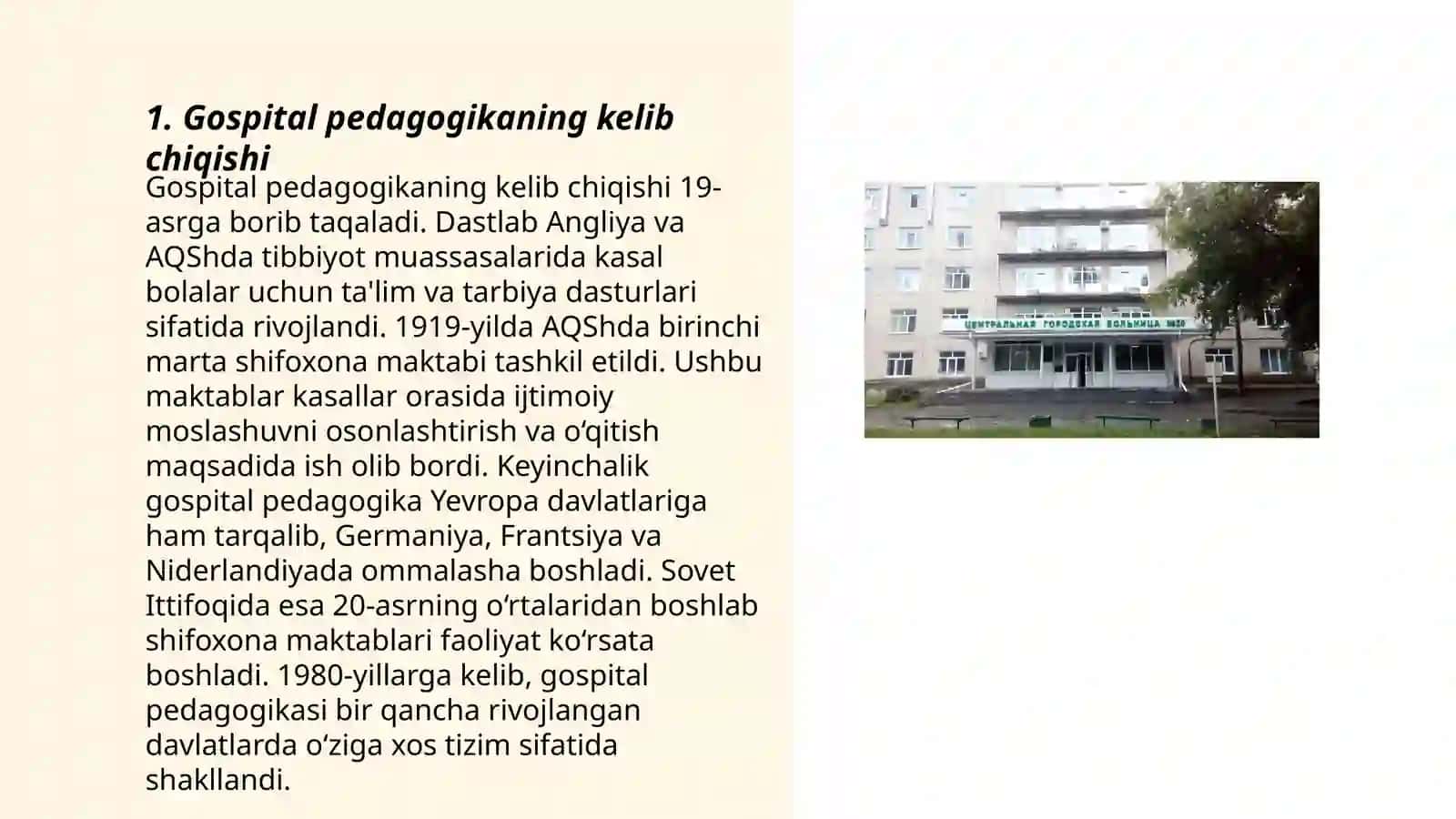 Gospital pedagogika fanining tarixi, mazmuni va mohiyati 3