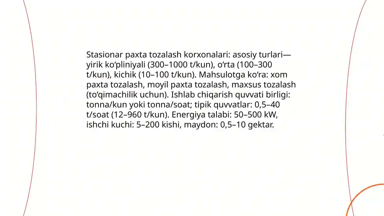 Stasionar paxta tozalash korxonalarining turlari va ishlab chiqarish quvvati 3