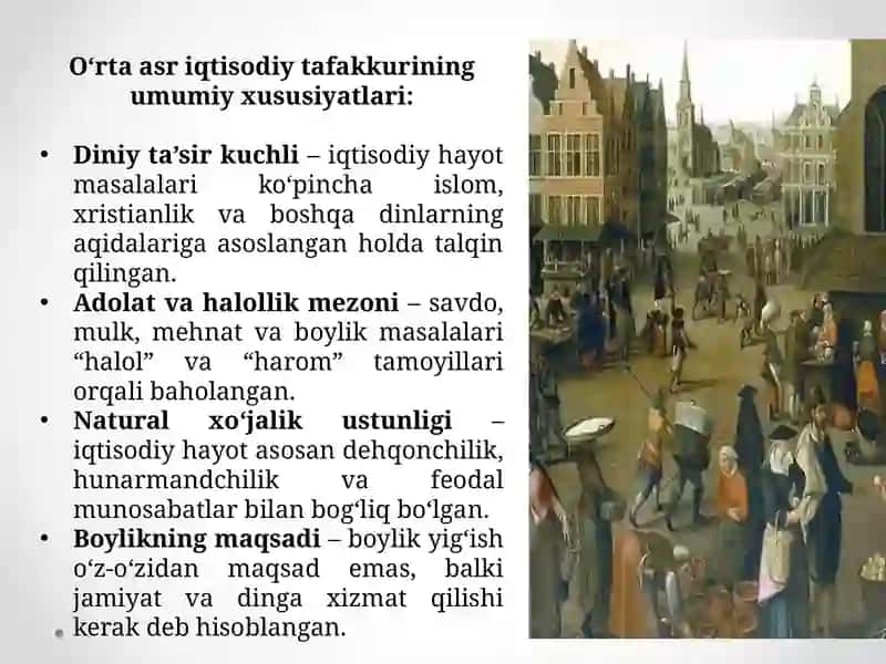 O’rta asr iqtisodiy tafakkuri 3