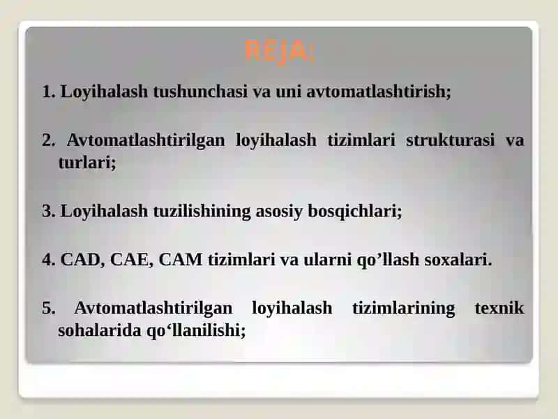 Zamonaviy avtomatlashtirilgan loyihalash tizimlari va ularni texnik sohalarda qo’llanilishi 3