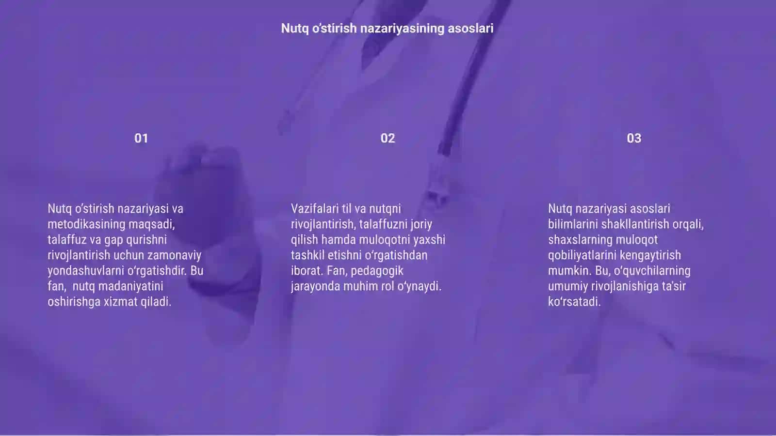 Nutq o’stirish nazaryasi va metodikasi fanining maqsadi va vazifalari 3