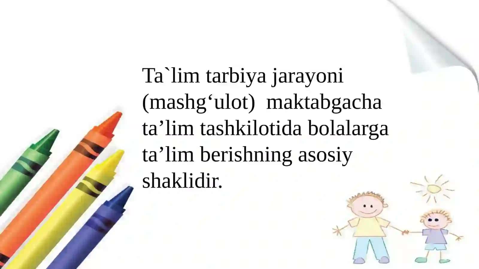 Maktabgacha ta’lim tashkilotlarida ta’lim shakli 3