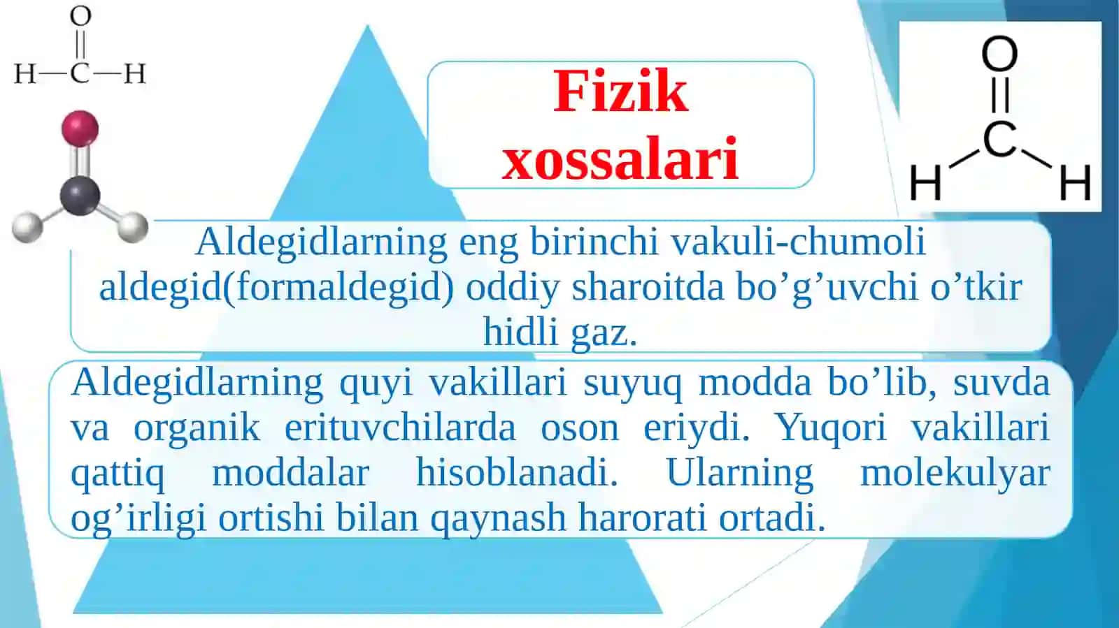Aldegidlarning fizik va kimyoviy xossalari 3