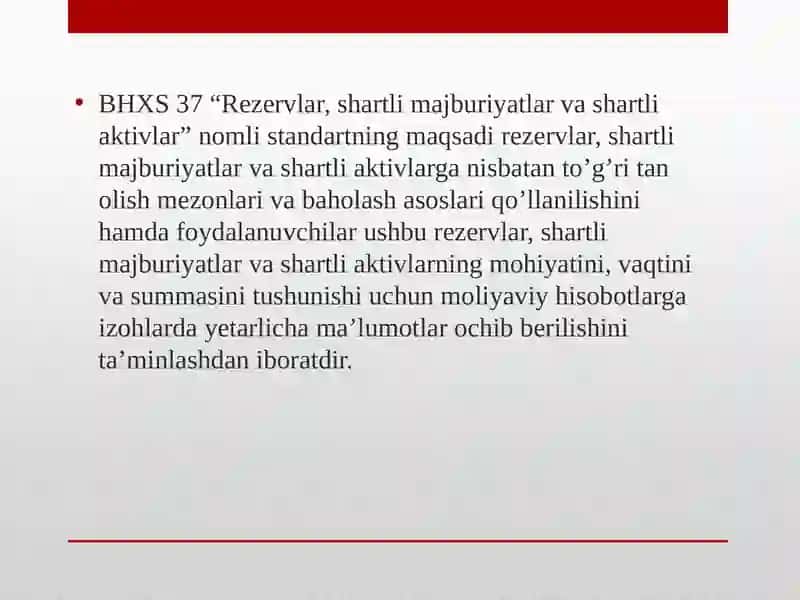 BHXS 37 "Rezervlar, shartli majburiyatlar va shartli aktivlar" 3