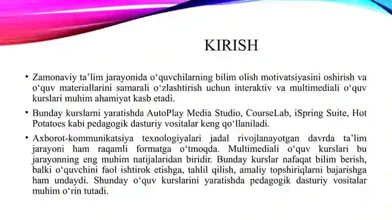 Pedagogik dasturiy vositalar (AutoPlayMedia Studio, CourseLab, iSpring Suite, Hot Potatoes va boshqalar) yordamida multimediali o'quv kurslarini yaratish 3