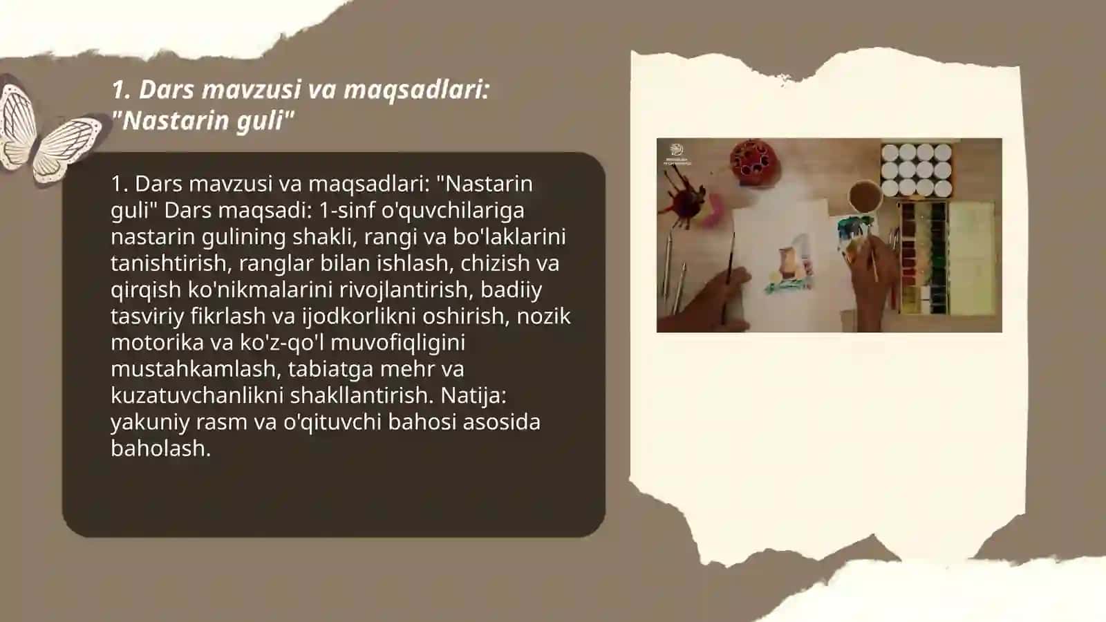 1 -sinf tasviriy sanʼat fani bo'yicha ochiq dars taqdimoti mavzu Nastarin guli 3