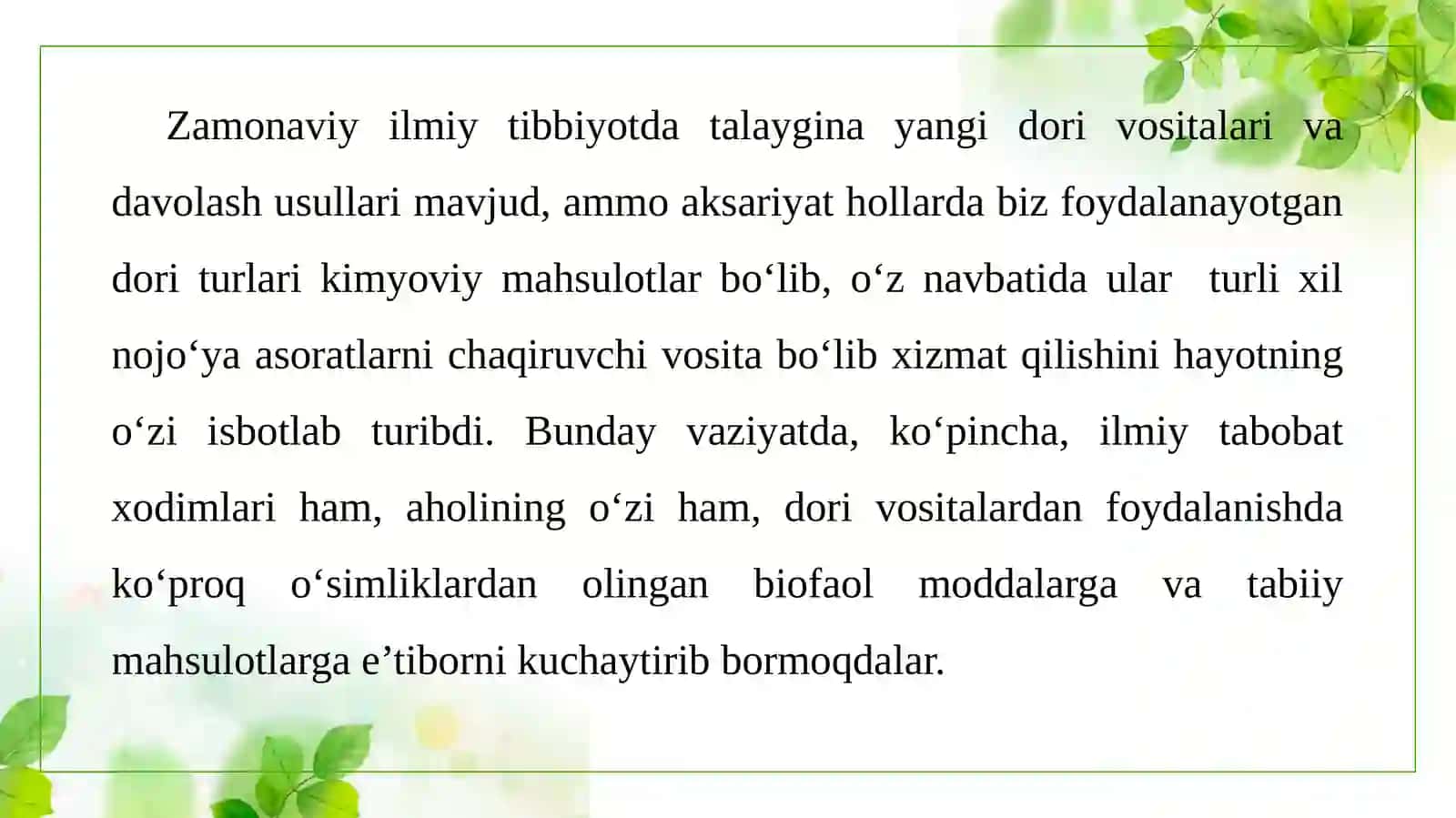 Fitopreparatlar: Zamonaviy ilmiy tibbiyotda talaygina yangi dori vositalari va davolash usullari 3