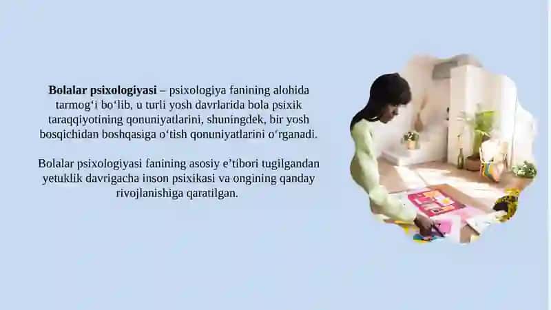 Bolalar psixologiyasi o‘quv fani sifatida. Bolalar psixologiyasi fanining predmeti,vazifasi va tadqiqot metodlari 3