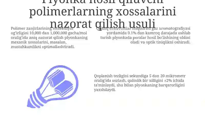 Plyonka hosil qiluvchi polimerlarning xossalarini nazorat qilish usuli 3