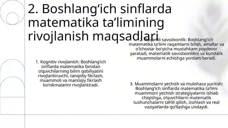 Boshlang'Ich Sinflarda Matematika OʻQitishning Tarbiyaviy TaʼLimiy Rivojlantiruvchi Maqsadi Va Vazifalari 3