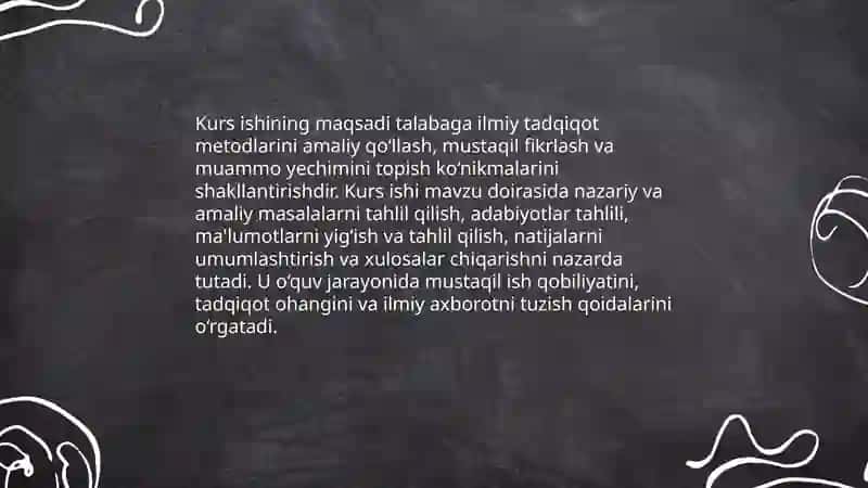 Kurs ishlarining maqsadi,vazifalari va unga qo'yiladigan talablar 3