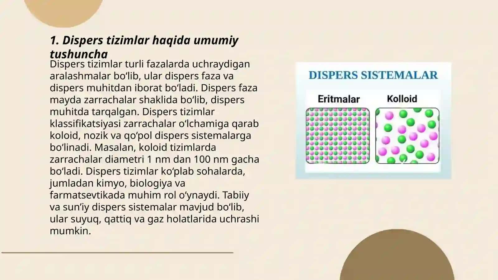 Dispers sistemalar.Kalloid sistemalarning klassifikatsiyasi,tuzilishi olinishi va tozalash usullari 3